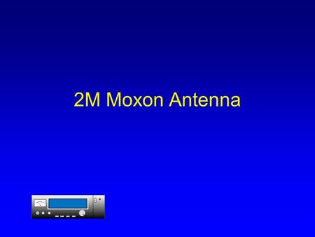 2M Moxon Antenna.