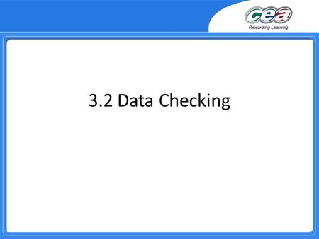 3.2 Data Checking.