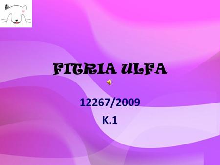 FITRIA ULFA 12267/2009 K.1 INFORMATION and COMMUNICATION TECHNOLOGY (ICT) What is ICT? Types of ICT What can and can’t do in ICT ICT in pedagogy Function.