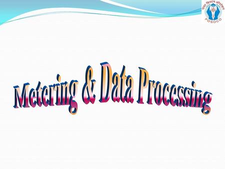 Metering & Data Processing