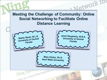 1 Meeting the Challenge of Community: Online Social Networking to Facilitate Online Distance Learning.