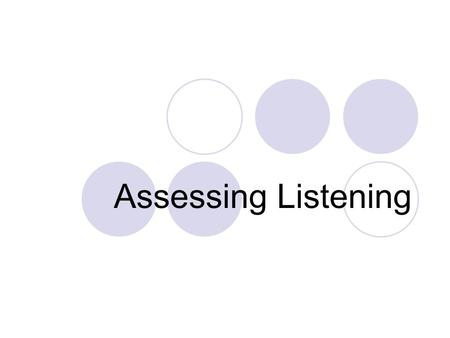 Assessing Listening.