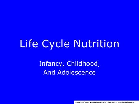 Infancy, Childhood, And Adolescence