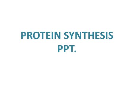 PROTEIN SYNTHESIS PPT.. RNA & Protein Synthesis Notes DNA RNA Protein Trait RNA—Ribonucleic Acid RNA is a messenger that allows the instruction of DNA.