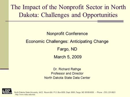 North Dakota State University, IACC Room 424, P.O. Box 6050, Dept. 8000,Fargo, ND 58108-6050 - Phone: (701) 231-8621 :  The Impact.