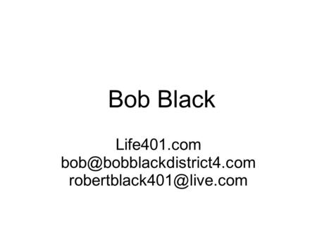 Bob Black Life401.com