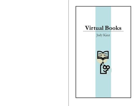Virtual Books Judy Kinz Software: PowerPoint 2003 Tutorial and Templates: