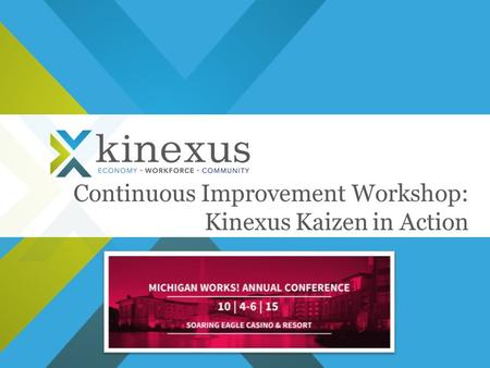 Continuous Improvement Workshop: Kinexus Kaizen in Action.