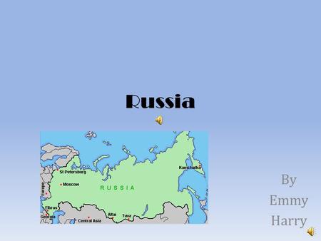 Russia By Emmy Harry Flag Location: Russia is located in Asia.