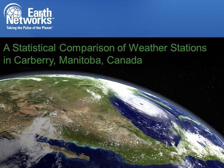A Statistical Comparison of Weather Stations in Carberry, Manitoba, Canada.