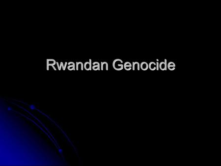 Rwandan Genocide. Genocide Genocide is the mass killing of a group of people as defined by Article 2 of the Convention on the Prevention and Punishment.