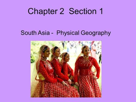 South Asia - Physical Geography