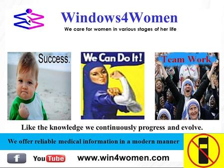 Windows4Women We care for women in various stages of her life We offer reliable medical information in a modern manner Like the knowledge we continuously.