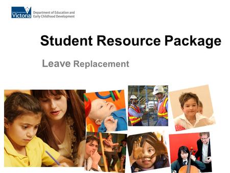Student Resource Package Leave Replacement. Presentation Content  Navigation Accessing the Leave Home Page Leave Home Page Panels The Replacements Panel.