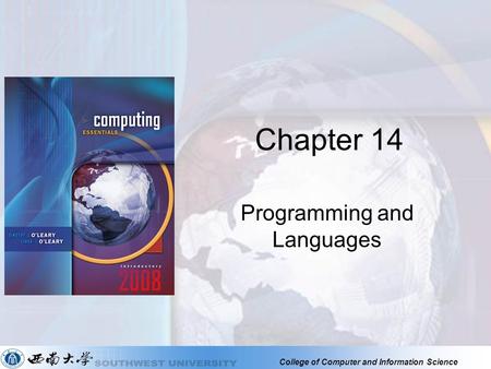 College of Computer and Information Science Chapter 14 Programming and Languages.