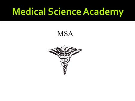 Medical Science Academy