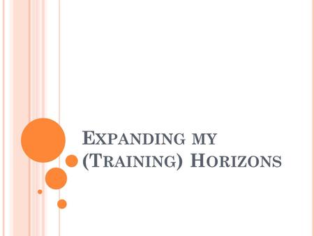 E XPANDING MY (T RAINING ) H ORIZONS. D EFINITIONS Regional Occupational Programs (ROP) : Regional occupation programs provide entry-level training that.