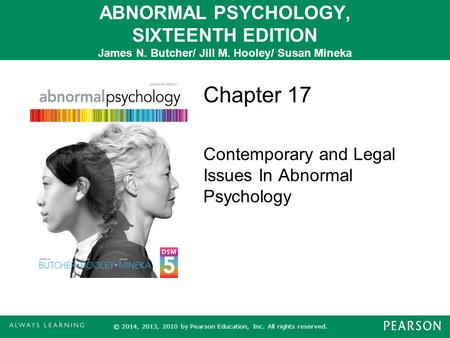 Chapter 17 Contemporary and Legal Issues In Abnormal Psychology