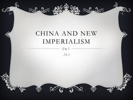China and New Imperialism