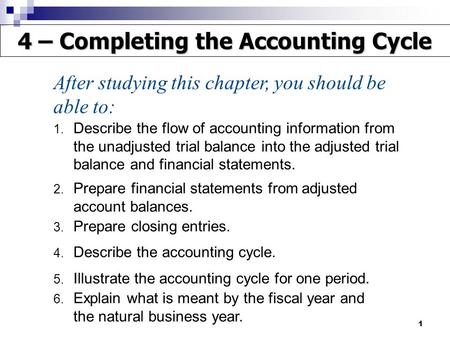 4 – Completing the Accounting Cycle
