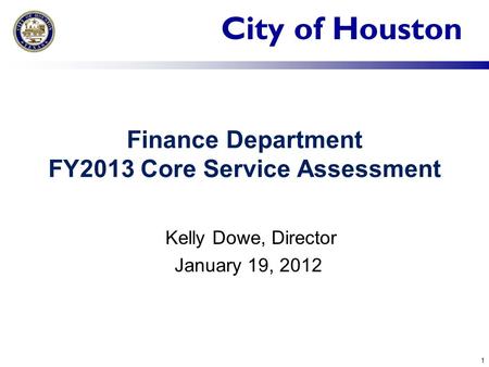 Finance Department FY2013 Core Service Assessment