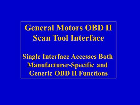 General Motors OBD II Scan Tool Interface