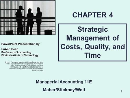 CHAPTER 4 Strategic Management of Costs, Quality, and Time