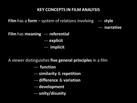 KEY CONCEPTS IN FILM ANALYSIS