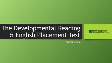 The Developmental Reading & English Placement Test