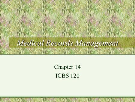 Medical Records Management
