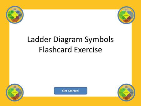 Ladder Diagram Symbols Flashcard Exercise Get Started.
