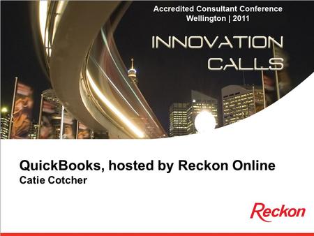 QuickBooks, hosted by Reckon Online Catie Cotcher.