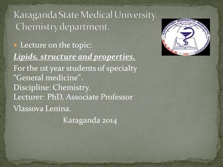 Karaganda State Medical University. Chemistry department.