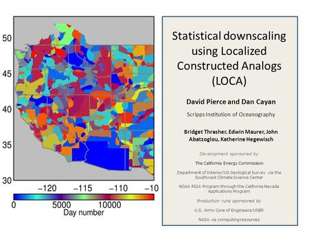 Statistical downscaling using Localized Constructed Analogs (LOCA)