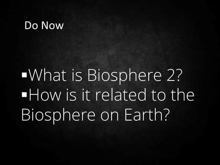 How is it related to the Biosphere on Earth?