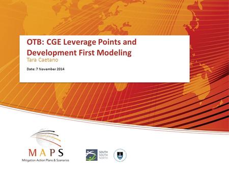 OTB: CGE Leverage Points and Development First Modeling Tara Caetano Date: 7 November 2014.