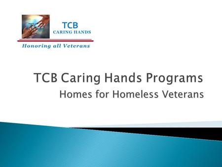 Homes for Homeless Veterans.  Many groups and programs claim to be working to “end homelessness” but address only the issue of residential stability.