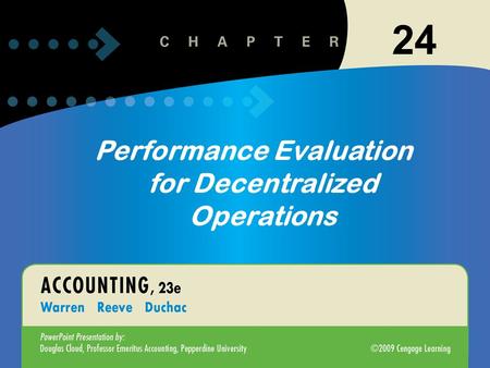 11-124-1 Performance Evaluation for Decentralized Operations 24.