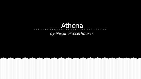 Athena by Nasja Wickerhauser. Greek: Athena Roman: Minerva Names.