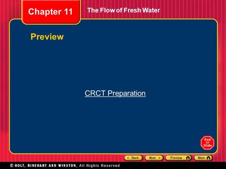 < BackNext >PreviewMain The Flow of Fresh Water Chapter 11 Preview CRCT Preparation.
