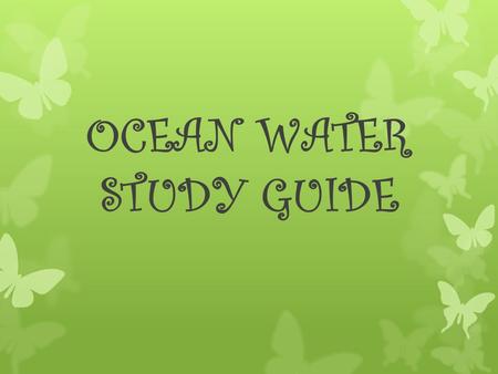 OCEAN WATER STUDY GUIDE