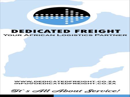 Introduction Proudly South African A local Company with a Global Reach Extensive experience in the Customs Clearing and Forwarding Industry. Members of.