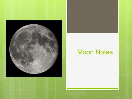 Moon Notes.