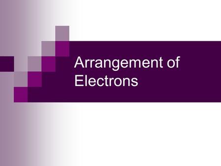Arrangement of Electrons