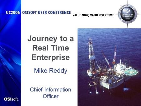 Journey to a Real Time Enterprise