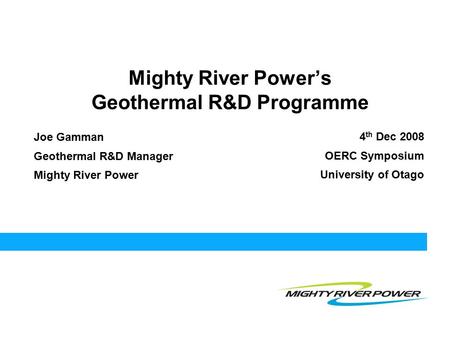 Mighty River Power’s Geothermal R&D Programme