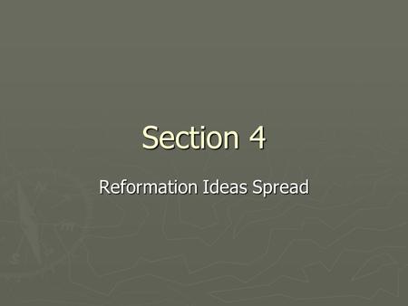 Section 4 Reformation Ideas Spread. Thomas Muentzer, a founder of the Anabaptist movement (1489-1525)