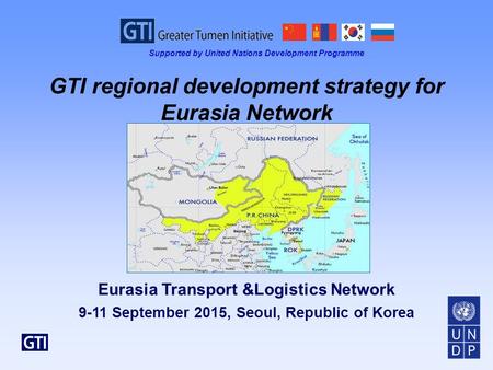 GTI regional development strategy for Eurasia Network