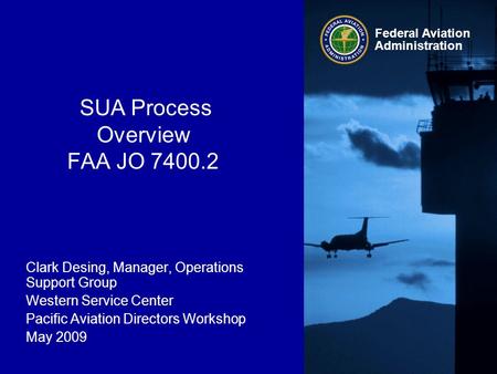 SUA Process Overview FAA JO