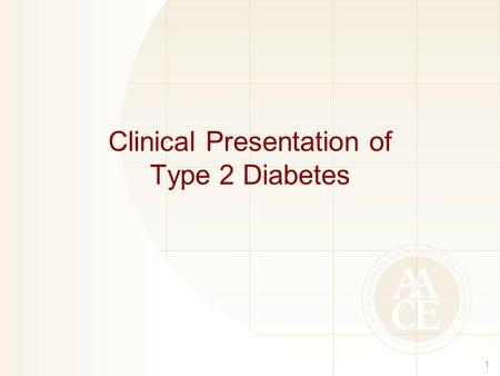 Clinical Presentation of Type 2 Diabetes 1. Age ≥45 years Family history of T2D or cardiovascular disease Overweight or obese Sedentary lifestyle Non-Caucasian.